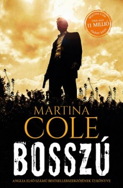 Martina Cole - Bossz