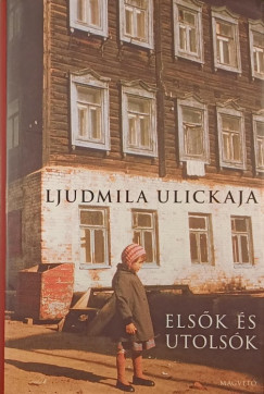 Ljudmila Ulickaja - Elsk s utolsk