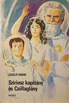 Lszl Endre - Szriusz kapitny s Csillaglny