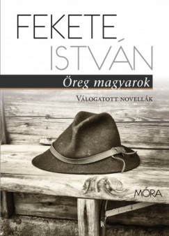 Fekete Istvn - reg magyarok