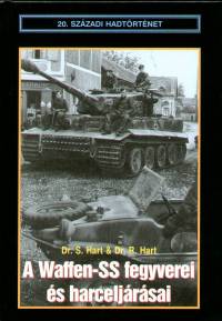 Stephen Hart - Dr. Russell Hart - A Waffen-SS fegyverei s harceljrsai