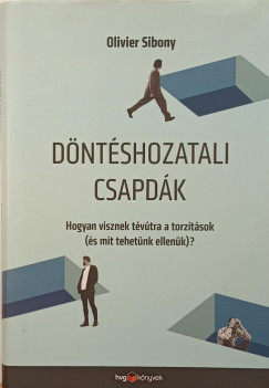 Olivier Sibony - Dntshozatali csapdk