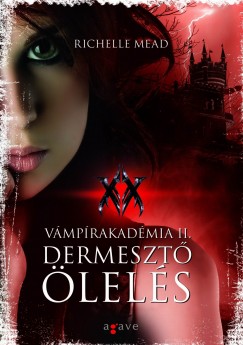 Richelle Mead - Dermeszt lels