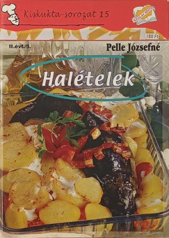 Pelle J�zsefn� - Hal�telek (Kiskukta-sorozat 15.)