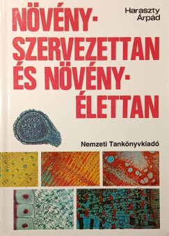 Haraszty �rp�d - N�v�ny- szervezettan �s n�v�ny- �lettan