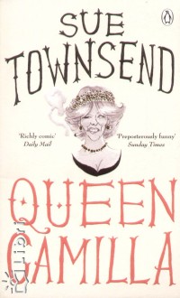 Sue Townsend - Queen Camilla