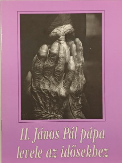 II. Jnos Pl - II. Jnos Pl ppa levele az idsekhez