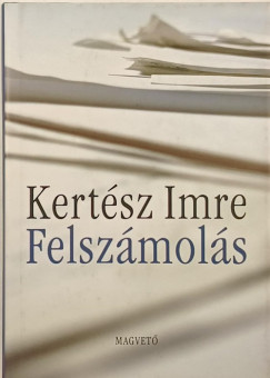 Kertész Imre - Felszámolás