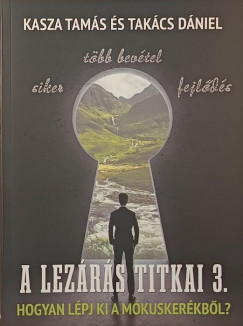 Kasza Tam�s - Tak�cs D�niel - A lez�r�s titkai 3.