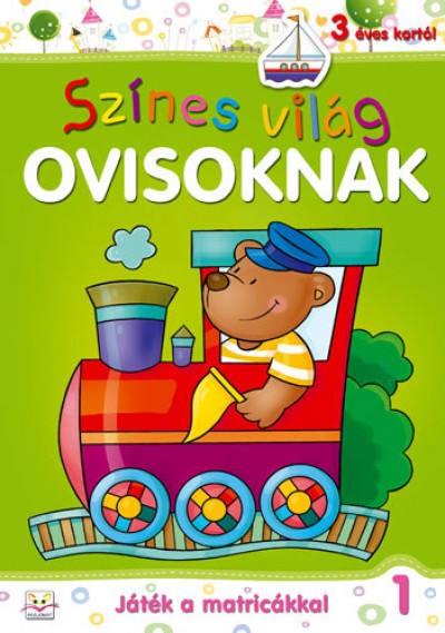 Anna Podgórska - Színes világ ovisoknak - Játék a matricákkal 1.