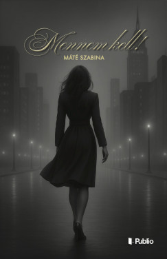 M�t� Szabina - Mennem kell!