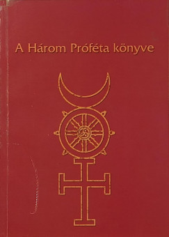 Varga L�szl� - A H�rom Pr�f�ta k�nyve