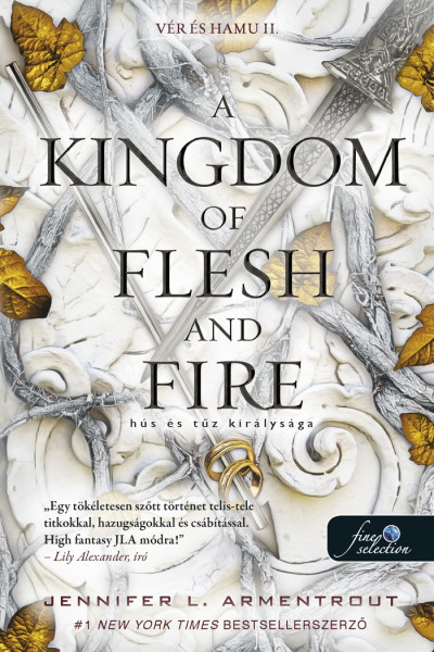 Jennifer L Armentrout - A Kingdom of Flesh and Fire - Hús és tûz királysága