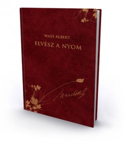 Wass Albert - Elv�sz a nyom