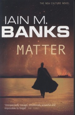 Iain M. Banks - Matter