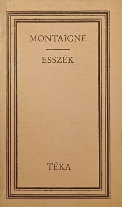 Michel De Montaigne - Esszk