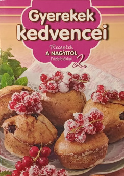 Nagy Mária (Szerk.) - Gyerekek kedvencei