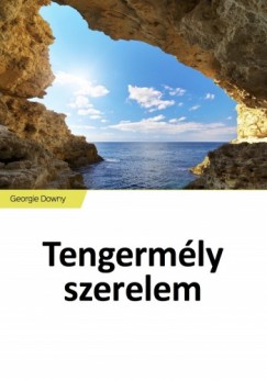Georgie Downy - Tengermély szerelem