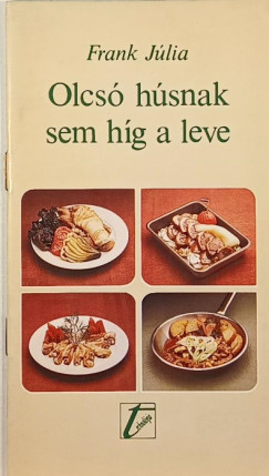 Frank Jlia - Olcs hsnak sem hg a leve