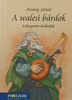 Arany János - A walesi bárdok