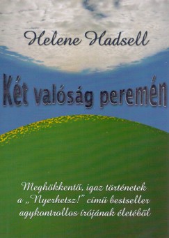 Helene Hadsell - Két valóság peremén