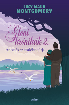 Lucy Maud Montgomery - Gleni krnikk 2.