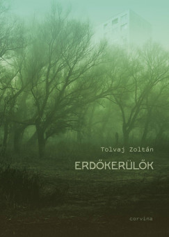 Tolvaj Zolt�n - Erd�ker�l�k