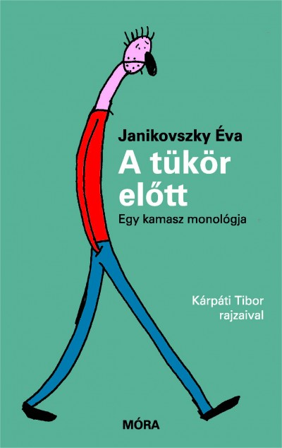 Janikovszky Éva - A tükör elõtt