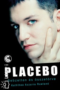 Kaththea Azzurra Rowland - Placebo