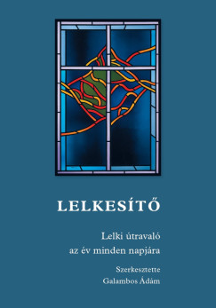Galambos �d�m - Lelkes�t�