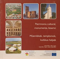 Memlkek, templomok, kultikus helyek - Patrimoniu cultural, monumente, biserici