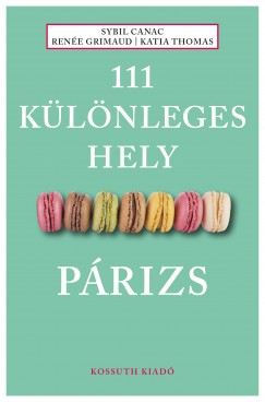 Sybil Canac - Rene Grimaud - Katia Thomas - 111 klnleges hely - Prizs