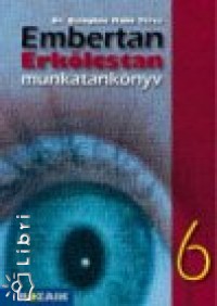 Baloghn� Mak� Ter�z - Embertan - Erk�lcstan munkatank�nyv 6 o.