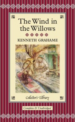 Kenneth Grahame - Wind in the Willows