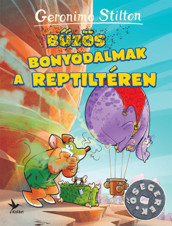 Geronimo Stilton - B�z�s bonyodalmak a Reptilt�ren