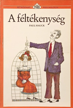 Paul Hauck - A féltékenység