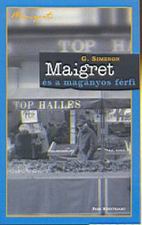 Georges Simenon - Maigret s a magnyos frfi