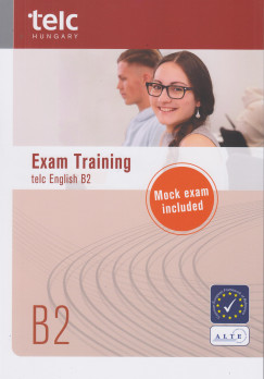 Molnr Claudia - Rzmves Zoltn - Tth Lszl - Exam Training telc English B2