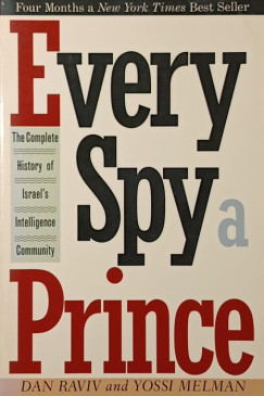 Josszi Melman - Dan Raviv - Every Spy a Prince