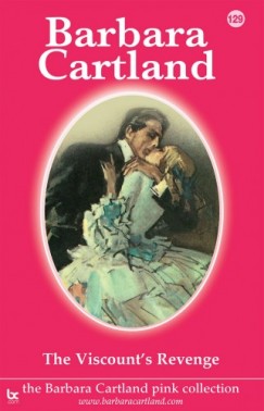 Barbara Cartland - The Viscount's Revenge
