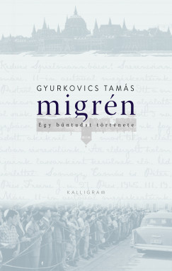 Gyurkovics Tams - Migrn