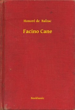 Honor de Balzac - Facino Cane
