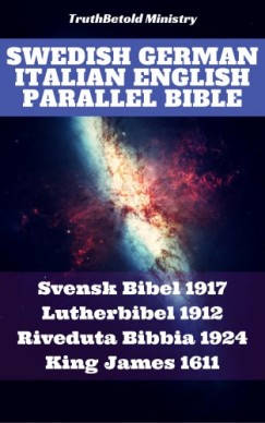 Kong Gu Truthbetold Ministry Joern Andre Halseth - Swedish German Italian English Parallel Bible