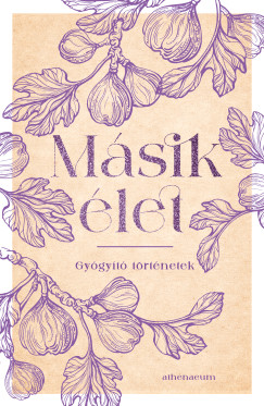 Másik élet - Gyógyító történetek