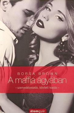 Borsa Brown - A maffia gyban