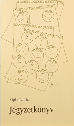 Kipke Tam�s - Jegyzetk�nyv - Vas�rnapi publicisztik�k