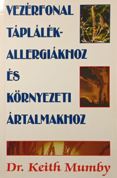 Keith Mumby - Vez�rfonal t�pl�l�kallergi�hoz �s k�rnyezeti �rtalmakhoz