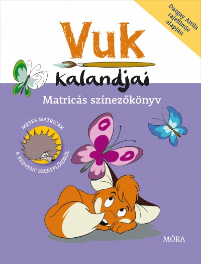 - Vuk kalandjai - matricás színezőkönyv