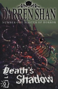 Darren Shan - Death's Shadow