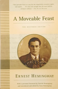 Ernest Hemingway - A Moveable Feast
